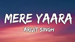 Mere Yaaraa (LYRICS) - Sooryavanshi  | Arijit Singh, Neeti Mohan | Akshay Kumar, Katrina Kaif | JAM8