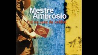 Video thumbnail of "Mestre Ambrósio - Pe-De-Calcada"
