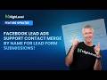 Facebook Lead Ads  Support Contact Merge by Name for Lead Form Submissions!