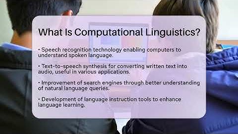 What Is Computational Linguistics? - The College Explorer