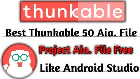 Thunkable High Quality 50 Aia. File Project Free, Thunkable Project Aia. File Free, Android Studio