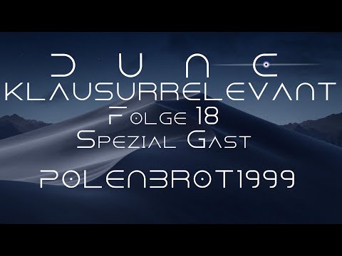 Klausurrelevant Folge #18 Dune Part Two mit @Polenbrot1999