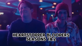 HeartStopper Bloopers 😂||Seasons 1\&2
