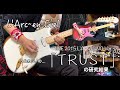 ラルカジノ 「TRUST」 ~LIVE 2015 L'ArCASINO~ Ver.の研究結果【Ken Stratocaster&reg; Experiment#1】【L'Arc〜en〜Ciel】