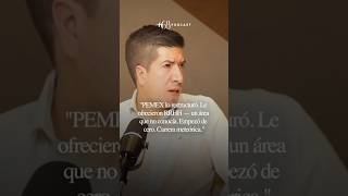 Pemex se reestructuró. Me ofrecieron RRHH. Un área que no conocía. Empecé de cero| Francisco Zurita