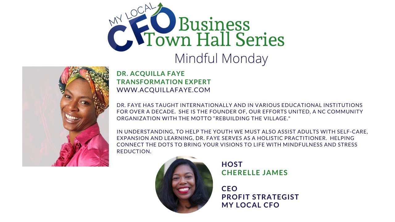 My Local CFO Business Town Hall Series Mindfulness Monday - YouTube