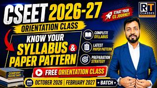 CSEET Oct 2026 & Feb 2027 Orientation Class | Know Your Syllabus, Paper Pattern & Strategy