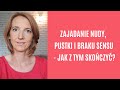 Zajadanie nudy, pustki i braku sensu - jak z tym skończyć?