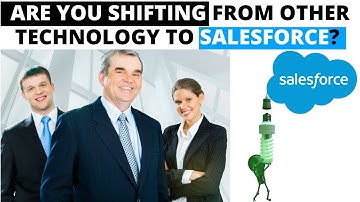 [1 Min Game Changer] Are you shifting from other technology to Salesforce?