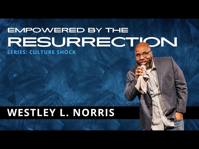 Easter Sunday Service!  | Pastor Westley Norris