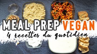 MEAL PREP VEGAN | Recettes du quotidien