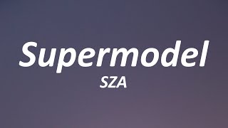 SZA - Supermodel (Lyrics) Profile
