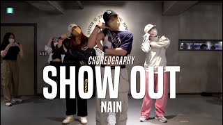 Nain Class | Show Out - Kid Cudi | @JustJerk Dance Academy