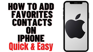 HOW TO ADD FAVORITES CONTACTS ON IPHONE in 2024