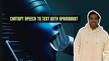 Integrating ChatGPT Speech to Text with SpringBoot