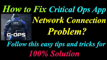 How to Fix Critical Ops App Network Connection Problem in Android & Ios |  Internet Connection Error