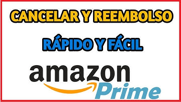 como CANCELAR  Membresia Amazon Prime y REEMBOLSO 2024
