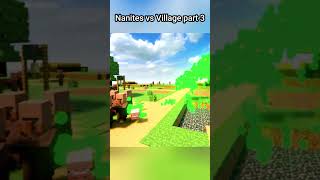 Nanites vs Minecraft Village part 3