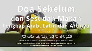 Doa Sebelum dan Sesudah Makan Lengkap Arab, Latin dan Artinya