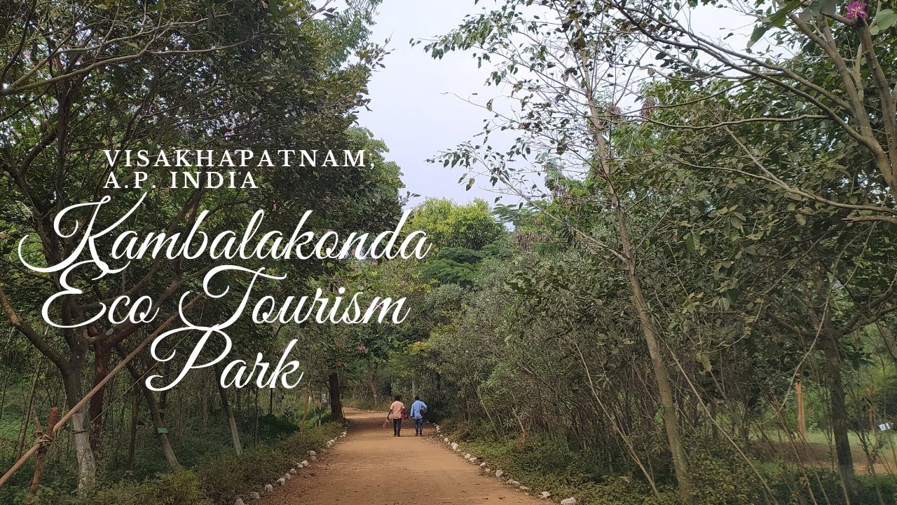 kambalakonda eco tourism park