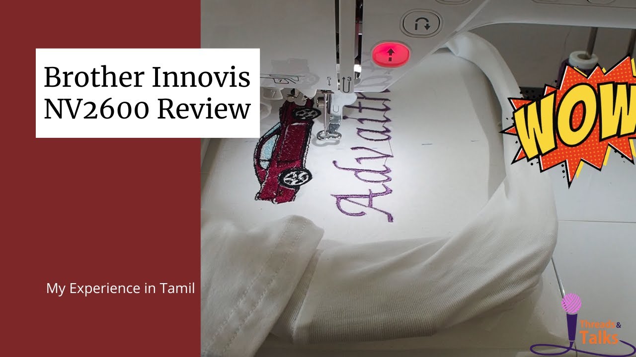 How to use computerized embroidery machine ? BROTHER INNOVIS NV2600