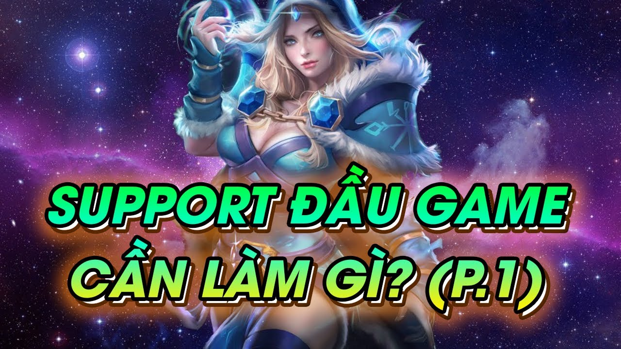 Dota Pro Guide: Hướng Dẫn Support Giai Đoạn Đầu Game (P.1) | Hướng Dẫn Tân Thủ