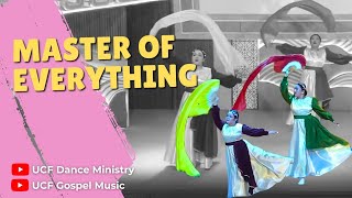 UCF Dance Ministry | Master of Everything - UCF Gospel Music