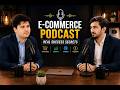 E-Commerce Success Secrets | Real Strategies for Business Growth & Freedom | E-Commerce Podcast"