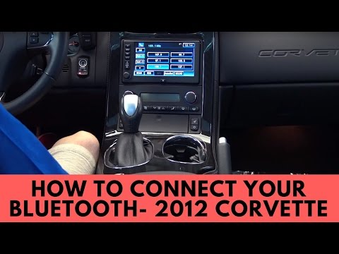 2012 Chevrolet Corvette: How to Connect Bluetooth