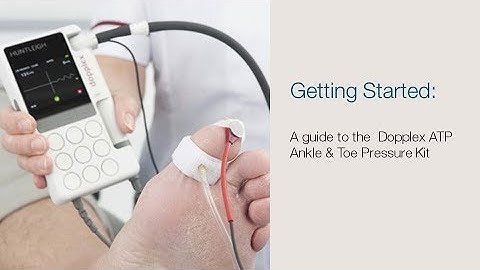 Getting Started: A Guide to the Dopplex ATP Ankle & Toe Pressure Kit