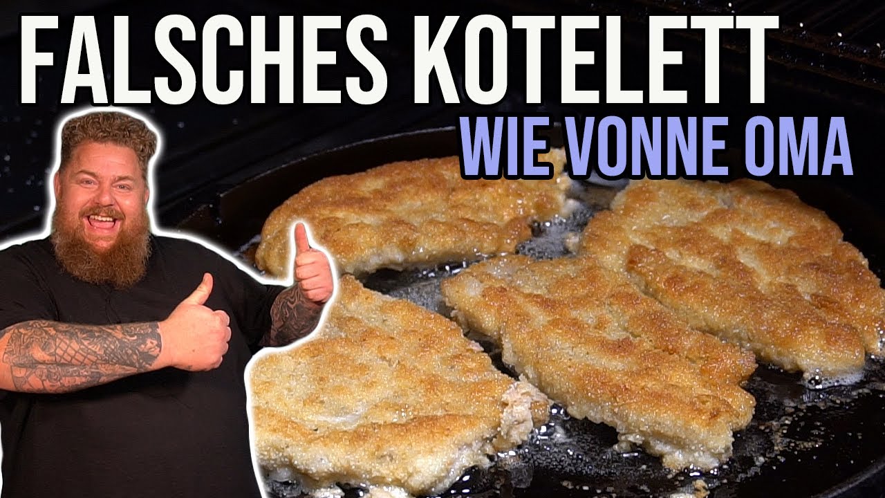 Falsches Kotelett wie vonne Oma - BBQ & Grillen für jedermann