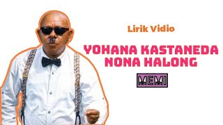 Memi Yohana Kastaneda Nona Halong ( Lirik Vidio) Lagu Ambon Viral Tiktok