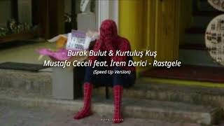 Burak Bulut & Kurtuluş Kuş & Mustafa Ceceli feat. İrem Derici - Rastgele (Speed Up Version) Resimi