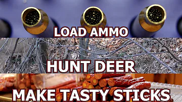 Loading 223, hunting deer, making venison sticks