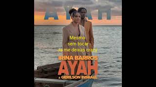 Video-Miniaturansicht von „Irina Barros Feat. Gerilson Insrael - Ayah (Letra Video Lyric)“