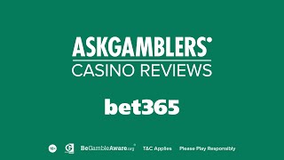 Bet365 Casino Video Review | AskGamblers