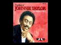 Johnnie Taylor - Everything