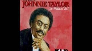 Johnnie Taylor - Everything's out in the open.