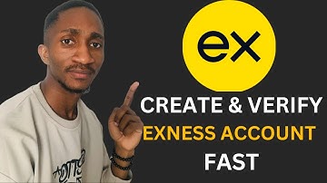 How to Create and Verify EXNESS account quickly