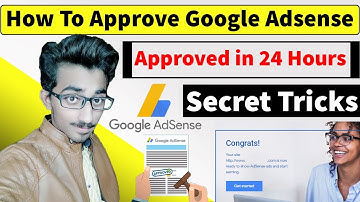 How To Approve Google Adsense Account On Website | Secret Tricks 2019