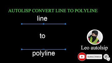 AutoCAD - Convert LINE to POLYLINE (Simple and Easy!) By Autolisp