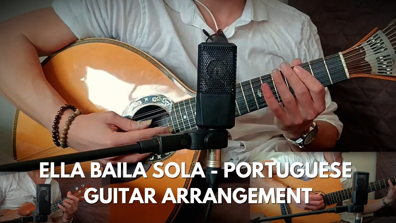 Ella baila sola | Portuguese Guitar Arrangement