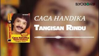 Caca Handika - Tangisan Rindu