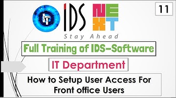IDS Training | Full Training of IT Department | Setup User Access For Front office Users in English
