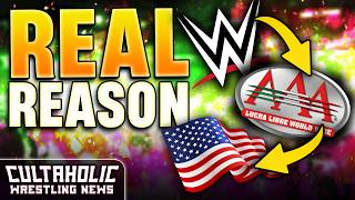 The REAL Reason WWE Is Taking AAA Out Of Mexico | ANOTHER Major TNA Star Joining WWE?