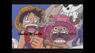 Doctor Tony Tony Chopper - Luffy & Chopper  Lyrics + Trad Fr 