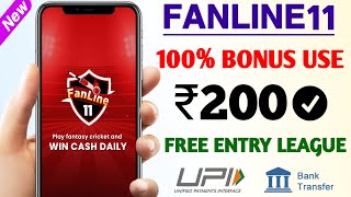 New Fantasy Cricket App | 100% Bonus Use | Free Fantasy App | Fanline11 Fantasy App screenshot 1