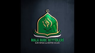 Mala Bube Seyitleri İlim ve İrfan Medreseleri