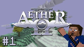 Aether 2: Episode 1 - Introducing the Aether!!