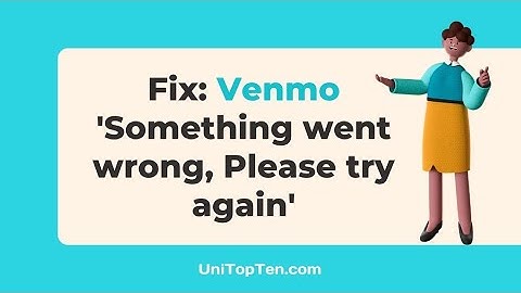 12 ways to Fix: Venmo 